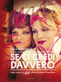 Luca Zanforlin :: Se ci credi davvero | ISBN: 9788804630548
