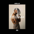 Aiello :: Meridionale - Sony Music Italia - EAN: 0194398584829