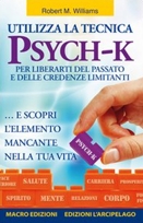 Robert M. Williams :: Utilizza la tecnica PSYCH-K