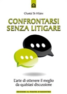 Chantal St-Hilaire :: Confrontarsi senza litigare