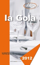 La gola in viaggio 2012